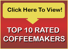 Top 10 Rated Coffee makers