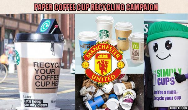 Paper Coffee Cup Recycling Campaign